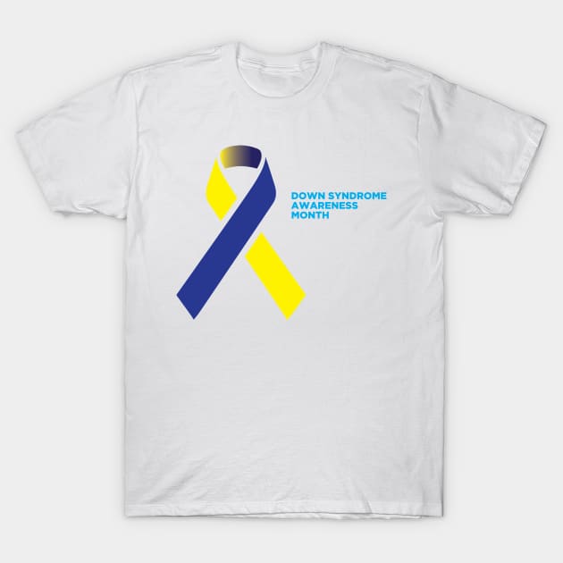 Down Syndrome Awareness Month Raising Awareness Gift T-Shirt by Designtigrate